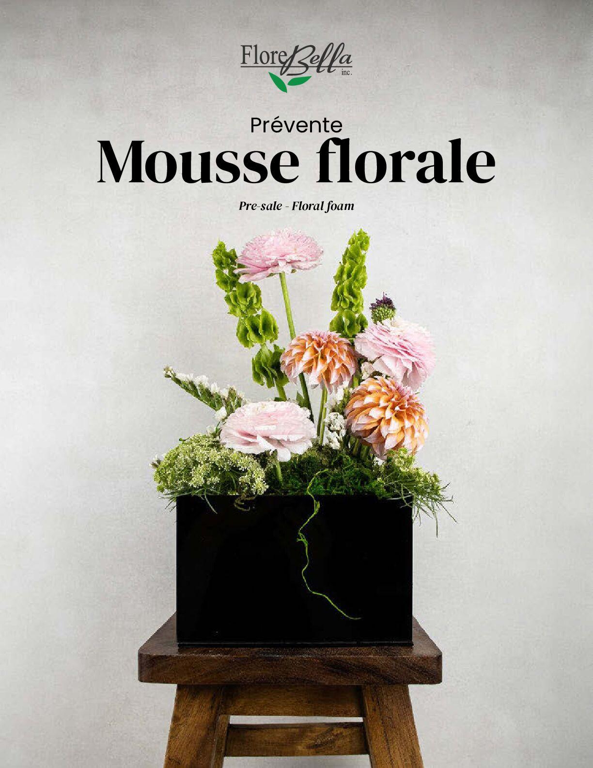 2025 – Prévente mousse florale
